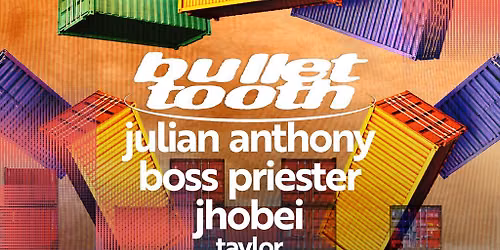 BULLET TOOTH | Groovebox x Bounded at SteelYard Sheff