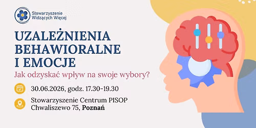 Uzale\u017cnienia behawioralne i emocje - jak odzyska\u0107 wp\u0142yw na swoje wybory