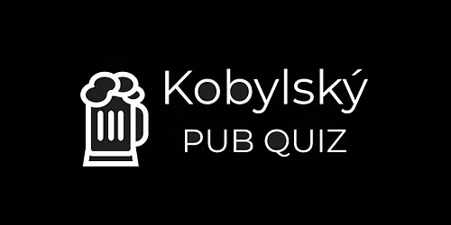 4. Kobylsk\u00fd PUB QUIZ