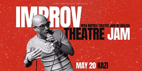 Improv Theatre Jam in English | KAZI