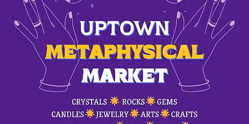 Uptown Metaphysical Market
