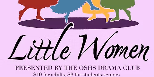 OSHS dRAMa Presents: Little Women