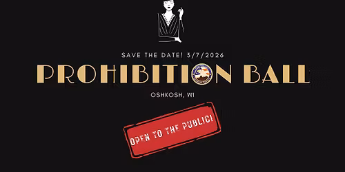 3rd Annual Prohibition Ball on March 7th, 2026!