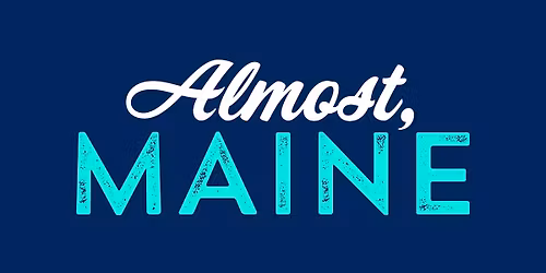 "Almost Maine" Presented by UNI Student Theatre Association