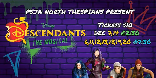Disney's Descendants The Musical - Presented by PSJA North Theatre