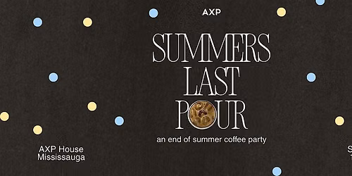 Summer's Last Pour: An End of Summer Coffee Party