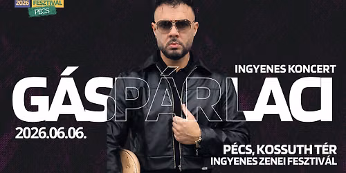 GÁSPÁR LACI KONCERT - PÉCS, KOSSUTH TÉR — Kossuth tér, Pécs 7621, Magyarország