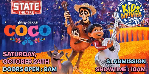 COCO - Sat, October 24th - $1 Kids' Matinee