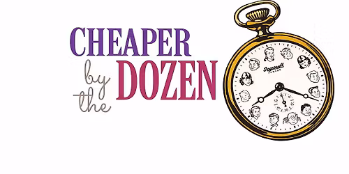 Auditions: Cheaper by the Dozen