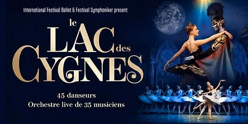 Le Lac des Cygnes - Spectacle 