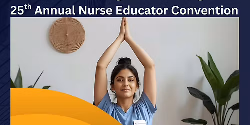 25th Annual Nurse Educator Convention