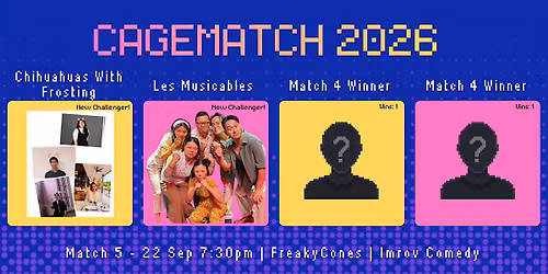 FreakyCones Presents: CageMatch 2026 (Match 5)