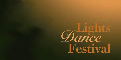 9th Annual Lights Dance Festival