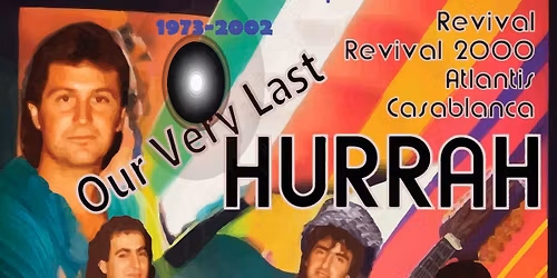 Casablanca - Our Last Hurrah