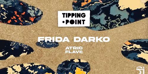 fi x Tipping Point w\/ Frida Darko && Tiefgang