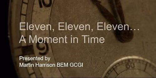 Martin Harrison: Eleven-Eleven-Eleven: One Moment in Time