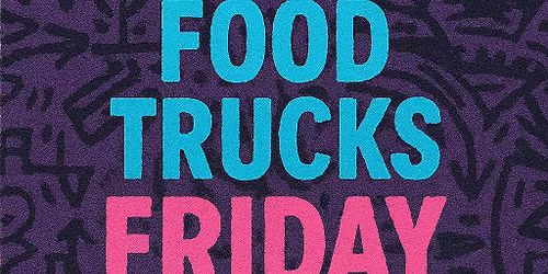 Food Trucks Fridays Fiesta Tropical Park