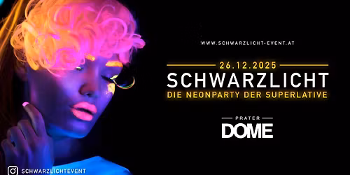 SCHWARZLICHT \u2022 26.12.25 \u2022 XXL Edition