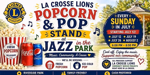 La Crosse Lions Popcorn & Pop Stand at Jazz in the Park \ud83c\udfb6\ud83e\udd64