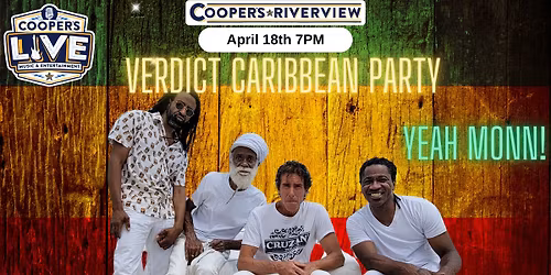 The Verdict Reggae Soca Band  performs at Cooper's Riverview 7pm w DJ Randy Moats!