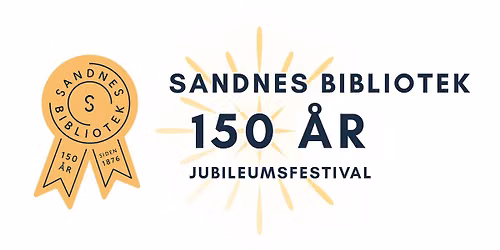 Jubileumsfestival \u2013 vi feirer 150 \u00e5r!