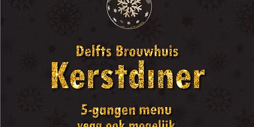 Delfts Brouwhuis - Kerstdiner