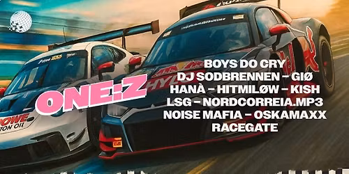 ONE:Z w\/ HITMIL\u00d8W, NOISE MAFIA, GI\u00d8 and more