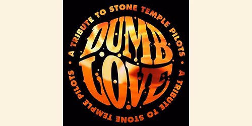 Dumb Love: A Tribute to the Stone Temple Pilots