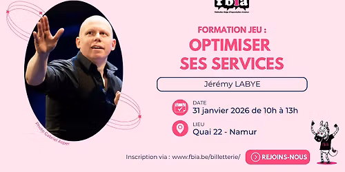 FORMATION JEU : Optimiser ses services