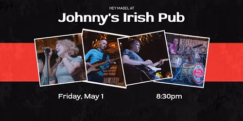 Hey Mabel at Johnny's