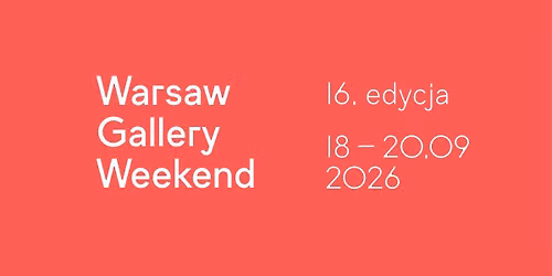 Warsaw Gallery Weekend 2026