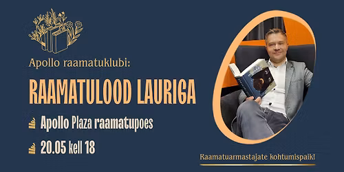 Apollo raamatuklubi: Raamatulood Lauriga 20.05 kohtumine \ud83d\udcda