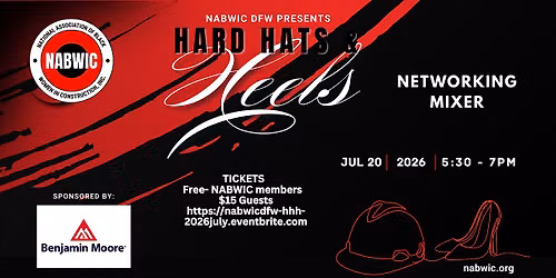 NABWIC DFW Hard Hats and Heels- July 2026 Networking Mixer