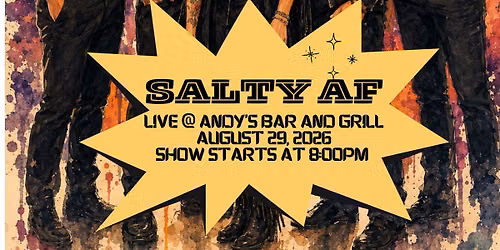 Salty AF Live at Andy's Bar & Grill