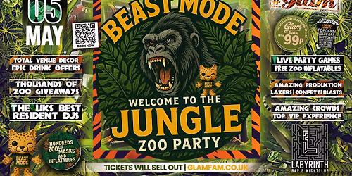 Glam - \ud83e\udd81 BEAST MODE: JUNGLE ZOO PARTY \ud83e\udd81 Bath's Wildest Student Night | Tickets and Drinks from 99p!\u203c\ufe0fEvery Tuesday at Labyrinth \ud83d\ude3b