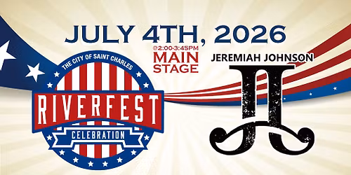 Jeremiah Johnson at Riverfest - Main Stage @2-3:45PM