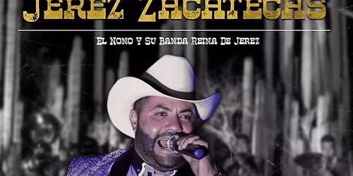 El Nono y Su Banda Reina de Jerez in Bakersfield