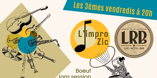 \ud83c\udfb7 LRB JAM SESSION \u2013 by L'ImproZic \ud83c\udfb7