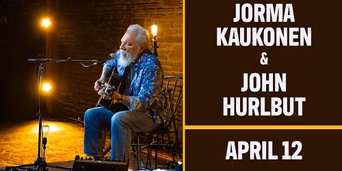Jorma Kaukonen & John Hurlbut