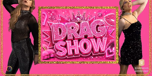  \ud83c\udf08Dragshow med Brittany Fierce & Miss Dipp  \ud83c\udf08