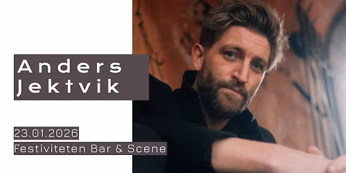 Anders Jektvik \/\/ Festiviteten Bar & Scene