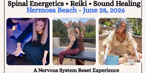 GROUP SPINAL ENERGETICS \u2022 ENERGY HEALING AND REIKI \u2022 SOUND HEALING EVENT