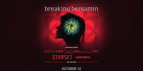 Breaking Benjamin  Chevelle & Starset