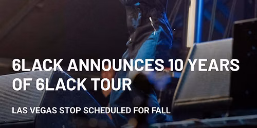 6LACK Las Vegas Tickets