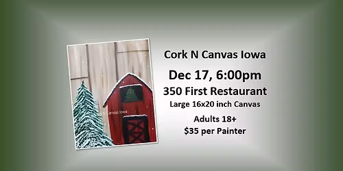 350 First Restaurant -Christmas in the County-Cork N Canvas Iowa