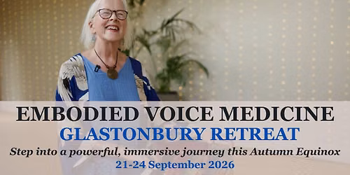 Embody Your Medicine Voice - Retreat with Chloe Goodchild
