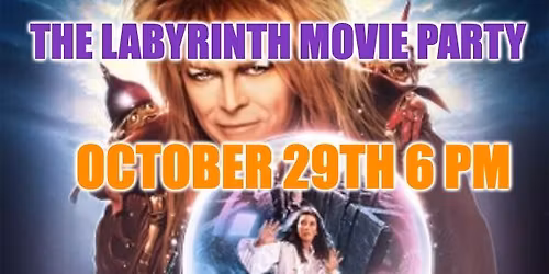 Labyrinth Movie Party