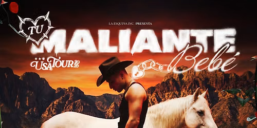 El Malilla | Tu Maliente Bebe Tour | Cultura Portland August 13th 2026