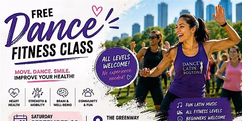 FREE Dance Fitness Class | Dance Latin Boston at The Greenway