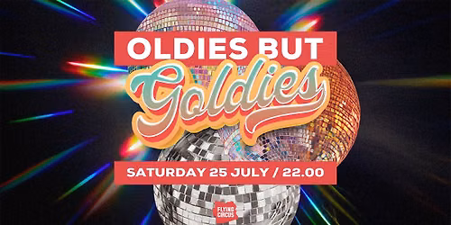 Oldies but Goldies \/ Retro Party every Saturday